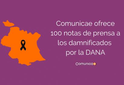 Comunicae apoya a Pymes y ONG afectadas por la DANA ofreciendo la distribución gratuita de notas de prensa