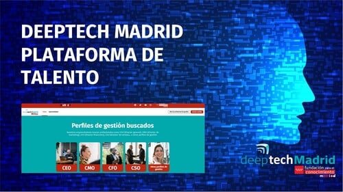 Deeptech Madrid lanza una plataforma para conectar startups de base científica con talento de gestión