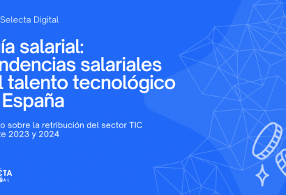 Selecta Digital publica su nueva Guía Salarial del sector tecnológico y digital