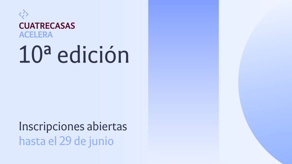 Cuatrecasas Acelera inicia su 10ª edición para dar soporte a la estrategia legal de startups innovadoras y disruptivas